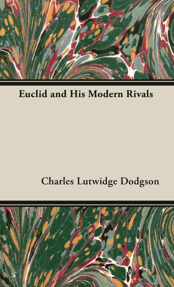Euclid And His Modern Rivals