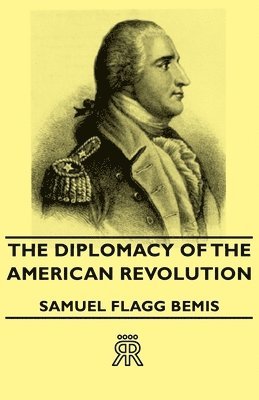 bokomslag Diplomacy Of The American Revolution