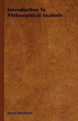 Introduction To Philosophical Analysis