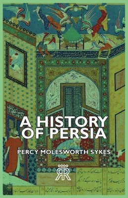 A History Of Persia 1