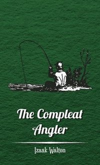 bokomslag The Compleat Angler