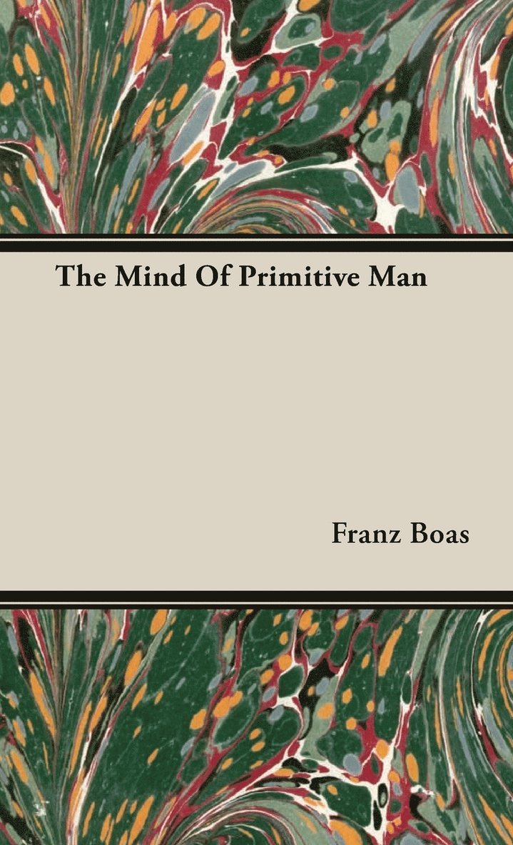 The Mind Of Primitive Man 1