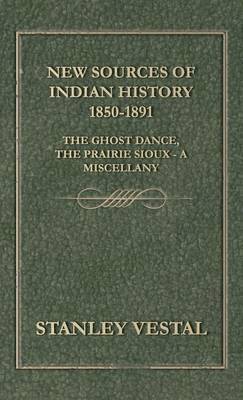 bokomslag New Sources Of Indian History 1850-1891