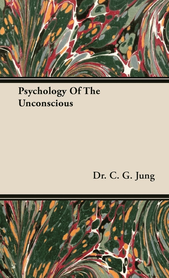Psychology Of The Unconscious 1