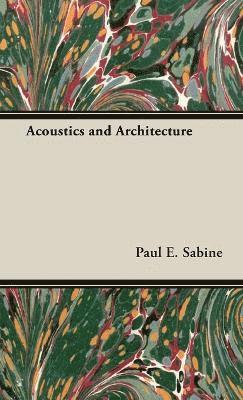 bokomslag Acoustics And Architecture