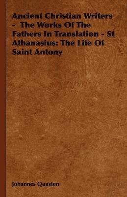 bokomslag Ancient Christian Writers - The Works Of The Fathers In Translation - St Athanasius