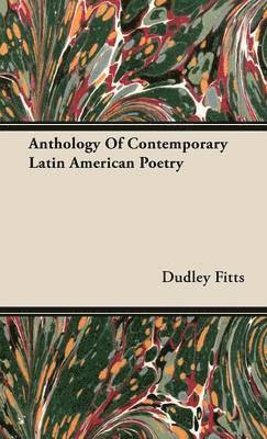 Anthology Of Contemporary Latin American Poetry 1