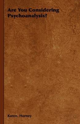 Are You Considering Psychoanalysis?