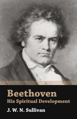 Beethoven - His Spiritual Development 1