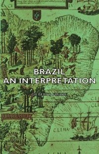 bokomslag Brazil - An Interpretation