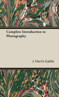 bokomslag Complete Introduction To Photography
