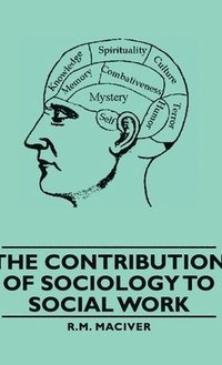 bokomslag The Contribution Of Sociology To Social Work
