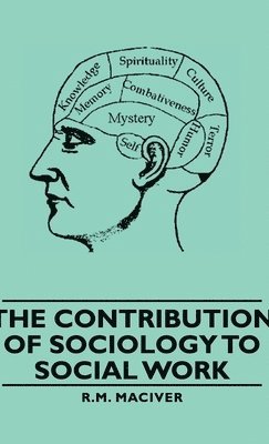The Contribution Of Sociology To Social Work 1