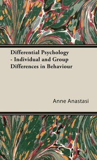 bokomslag Differential Psychology - Individual And Group Differences In Behaviour