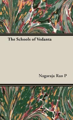 bokomslag The Schools Of Vedanta