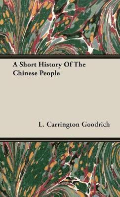 A Short History Of The Chinese People 1