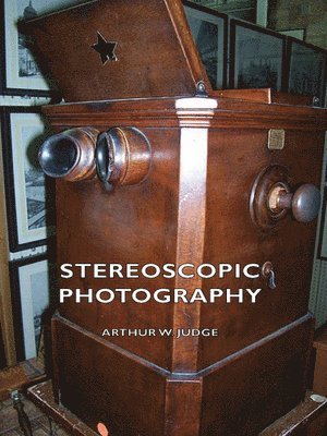 Stereoscopic Photography 1