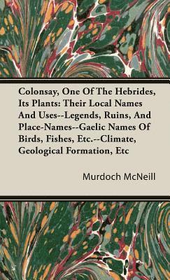 bokomslag Colonsay, One Of The Hebrides, Its Plants