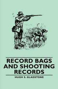 bokomslag Record Bags and Shooting Records