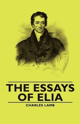 bokomslag The Essays of Elia