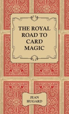 bokomslag The Royal Road to Card Magic