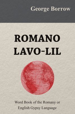 bokomslag Romano Lavo-Lil - Word Book of the Romany or English Gypsy Language