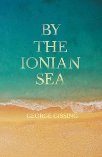 bokomslag By the Ionian Sea