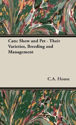 C.A. House, C. a. House, C. A. House - Cats, Inbunden