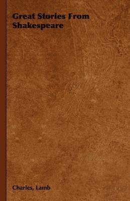 bokomslag Great Stories From Shakespeare