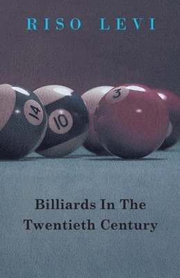 bokomslag Billiards In The Twentieth Century