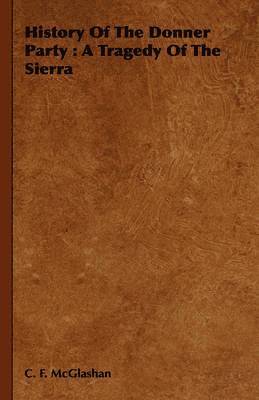 History Of The Donner Party