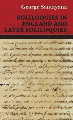 Soliloquies In England And Later Soliloquies 1