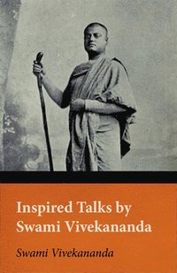 bokomslag Inspired Talks By Swami Vivekananda