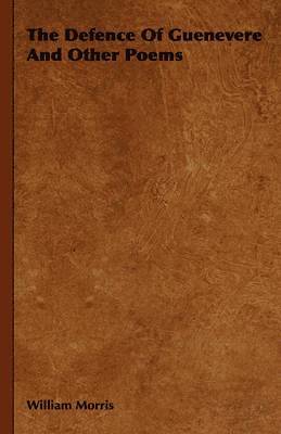 bokomslag Defence Of Guenevere And Other Poems