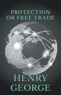 bokomslag Protection Or Free Trade