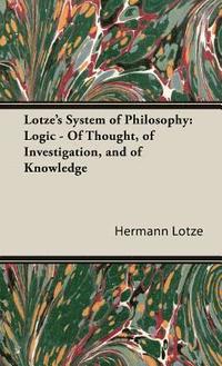 bokomslag Lotze's System of Philosophy