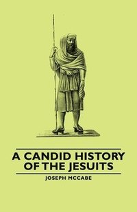 bokomslag Candid History of the Jesuits
