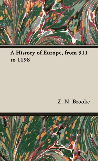 bokomslag History of Europe, from 911 to 1198
