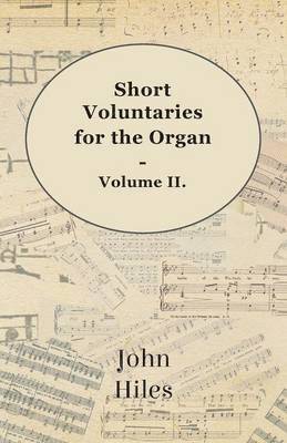 bokomslag Short Voluntaries For The Organ - Volume II