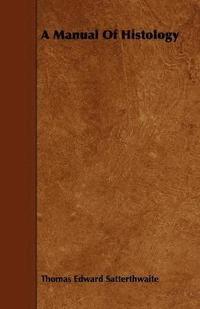 bokomslag Manual Of Histology