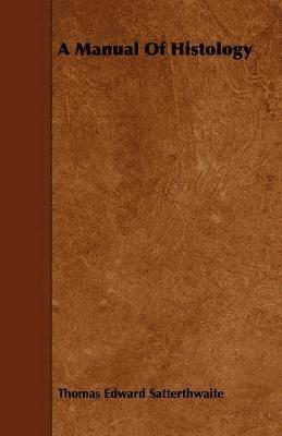 bokomslag Manual Of Histology