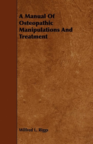 bokomslag Manual Of Osteopathic Manipulations And Treatment