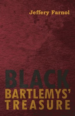 Black Bartlemys' Treasure 1