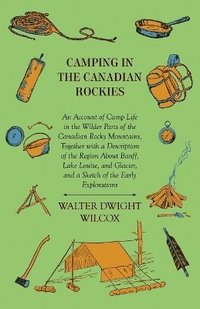 bokomslag Camping In The Canadian Rockies
