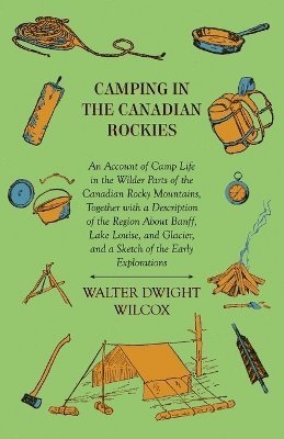 Camping In The Canadian Rockies 1