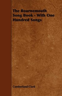 bokomslag The Bournemouth Song Book - With One Hundred Songs