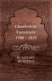 bokomslag Charleston Furniture 1700 - 1825