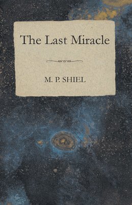 The Last Miracle 1