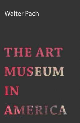 Art Museum In America