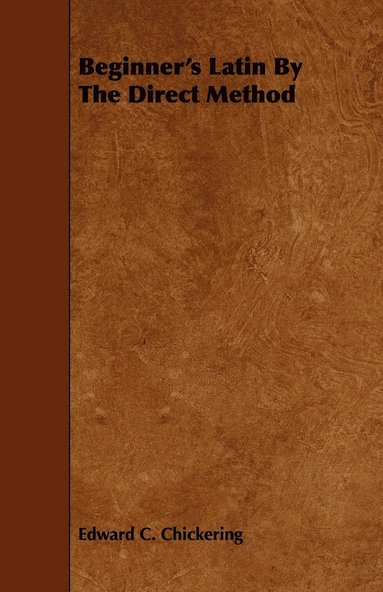 bokomslag Beginner's Latin By The Direct Method